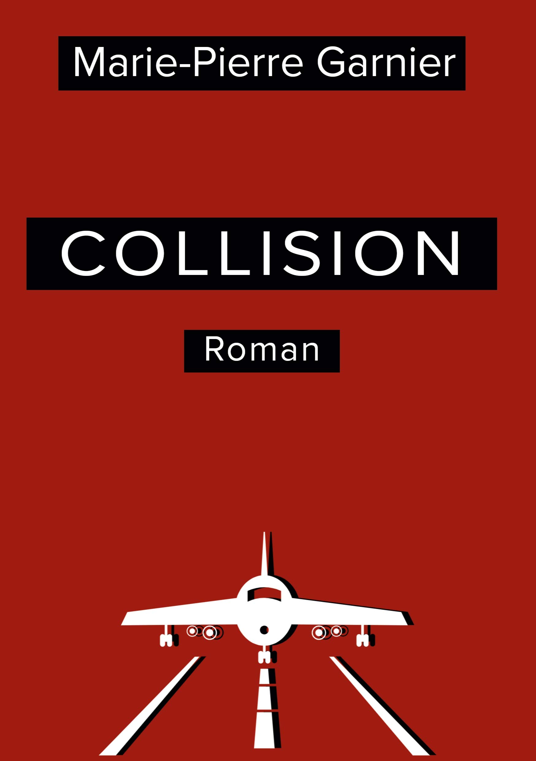 Collision: Roman (French Edition)