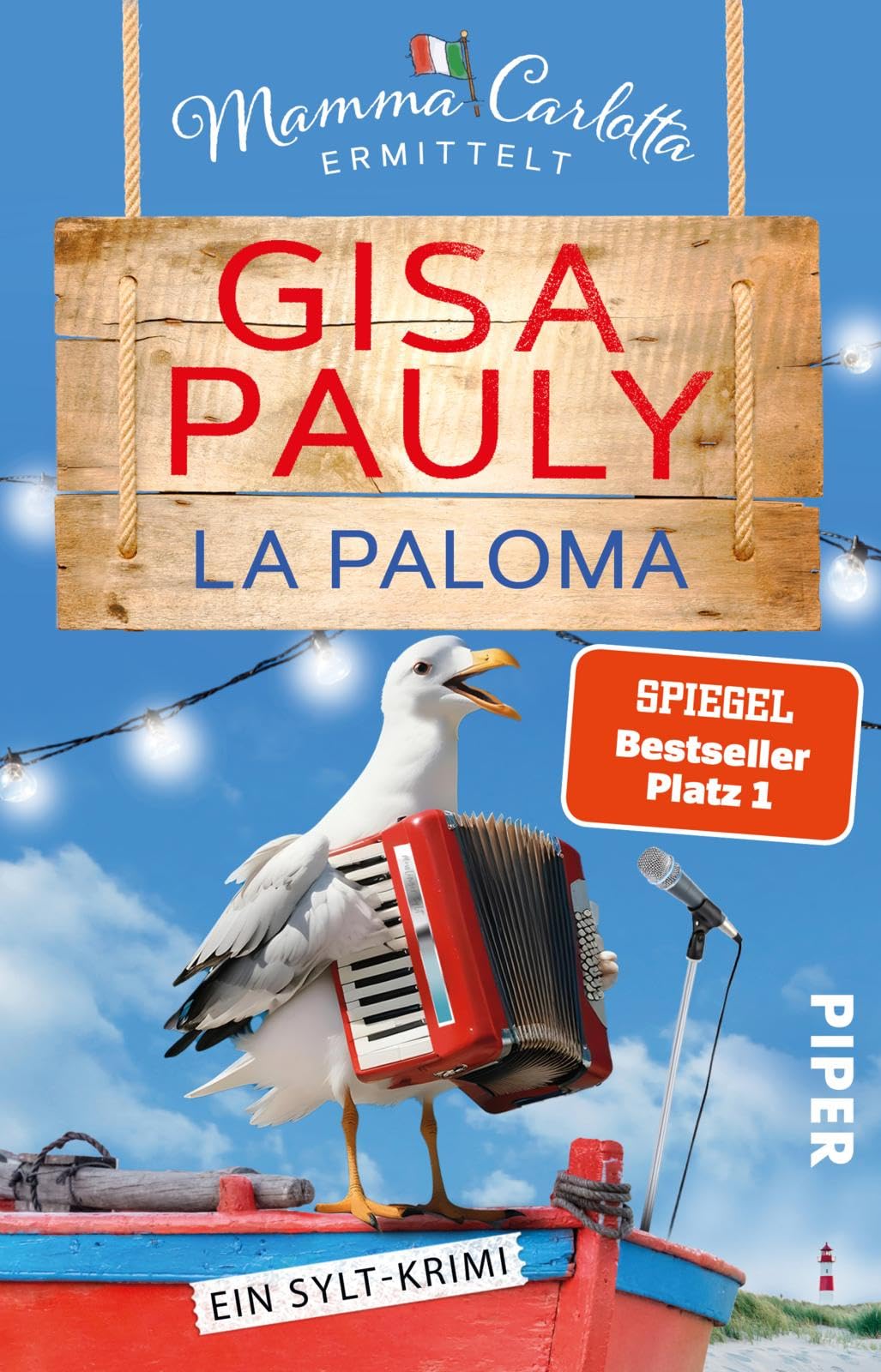 La Paloma: Ein Sylt-Krimi | Die perfekte Urlaubslektüre! | Humorvoller Nordsee-Krimi