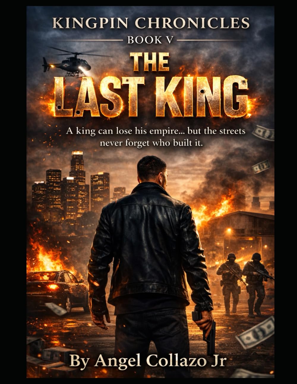 The Last King: Kingpin Chronicles-Book5