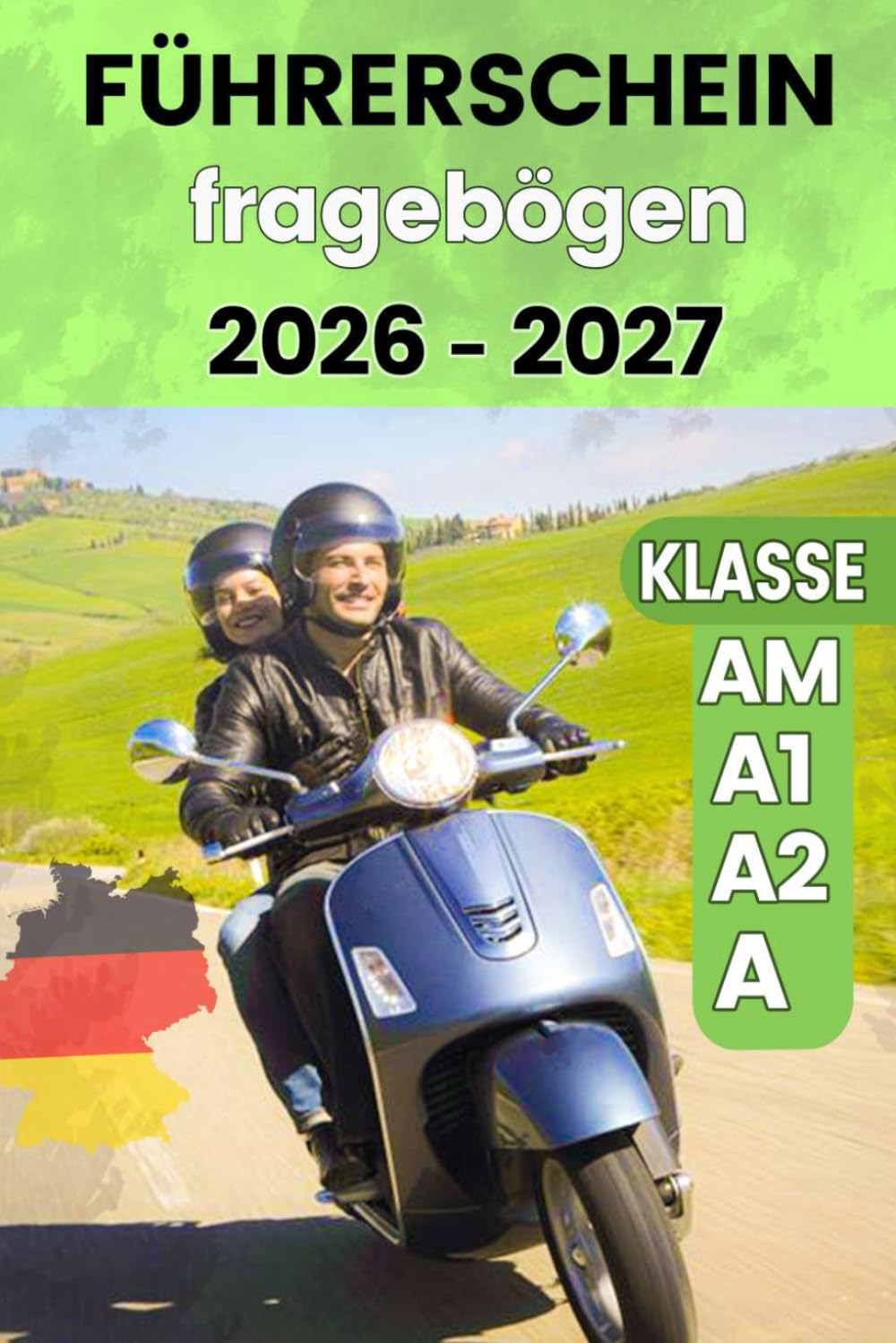 Führerschein Klassen AM, A1, A2, A Fragebogen - Übungsfragen für die Zweirad-Theorie