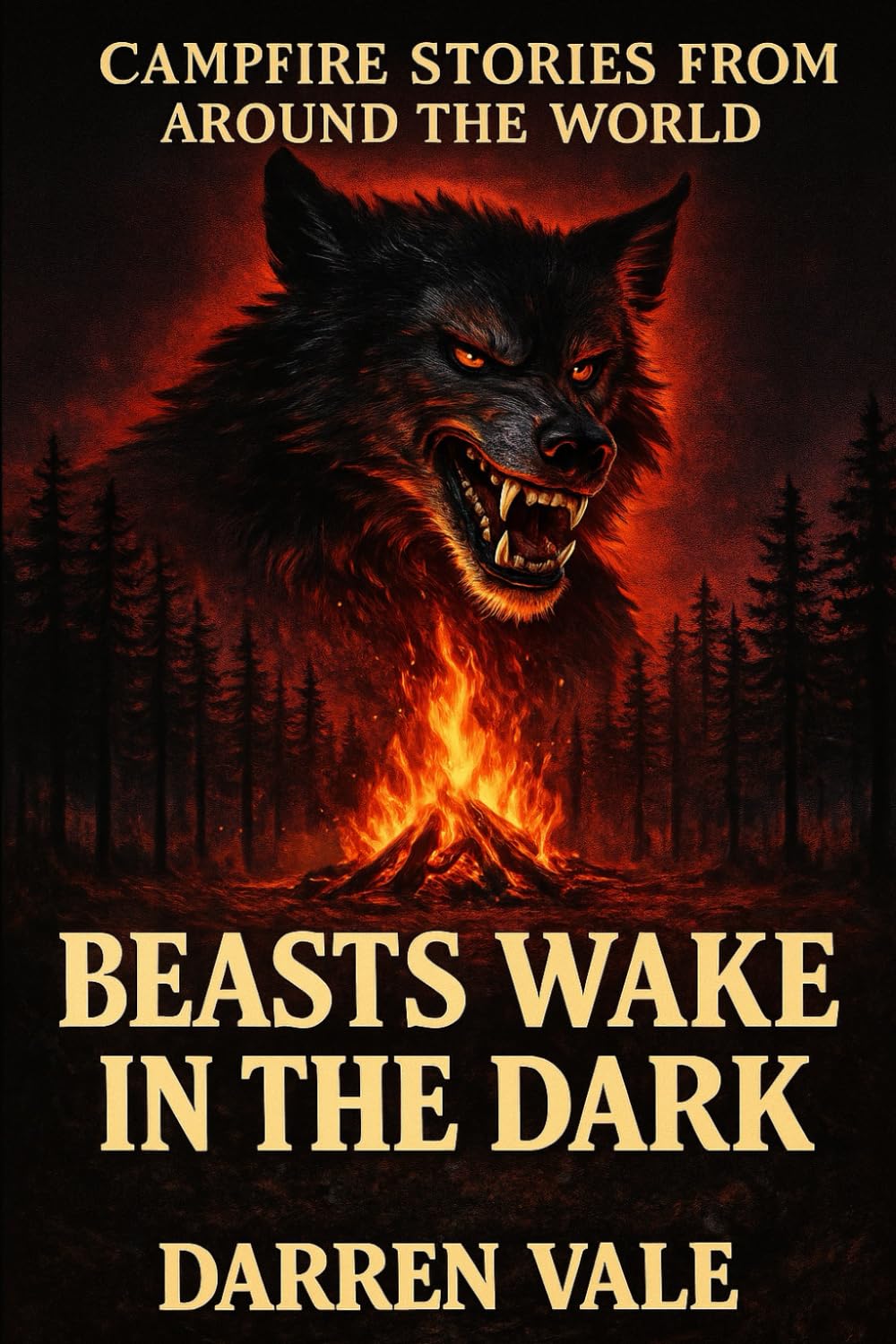 Beasts Wake in the Dark (Campfire Stories From Around the World)