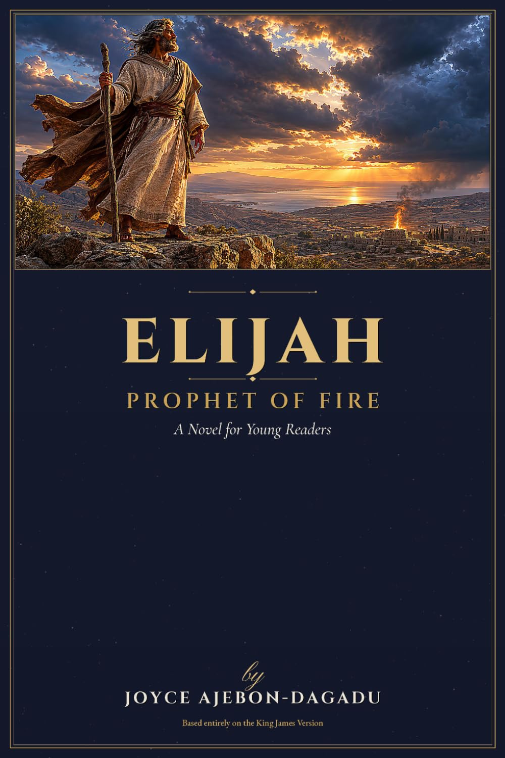 Elijah-The prophet of fire: ELIJAH