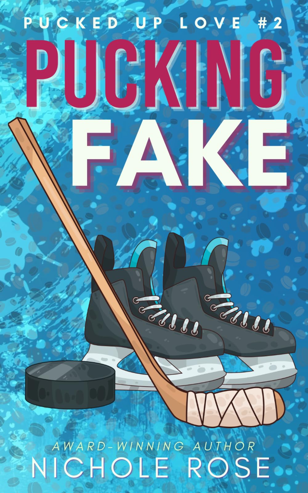 Pucking Fake (Pucked Up Love)