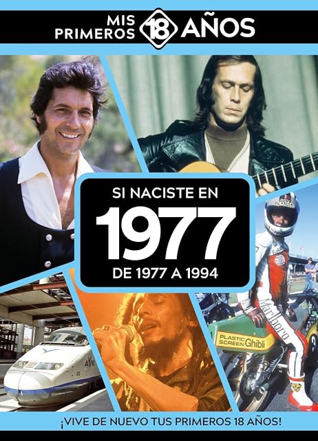 Portada de Si Naciste en 1977: De 1977 a 1994