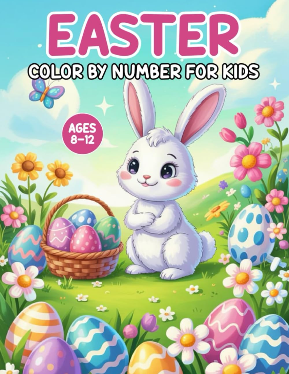 Easter Color By Number For Kids Ages 8-12: A Fun and Relaxing Easter Color by Number Coloring Book for Kids Ages 8–12 | Large Print Simple Holiday Coloring Pages