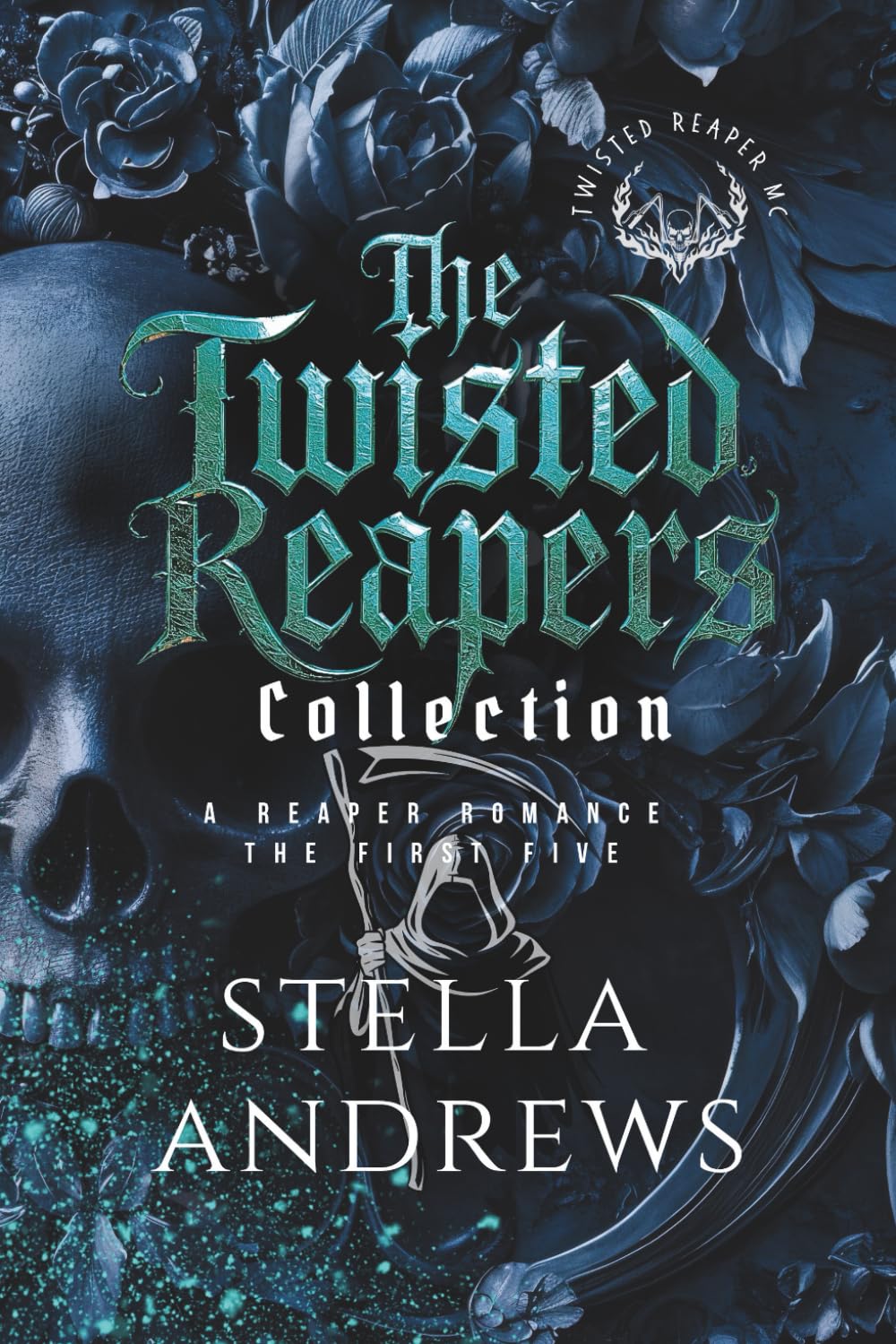 The Twisted Reapers Collection: A Reaper Romance Part One