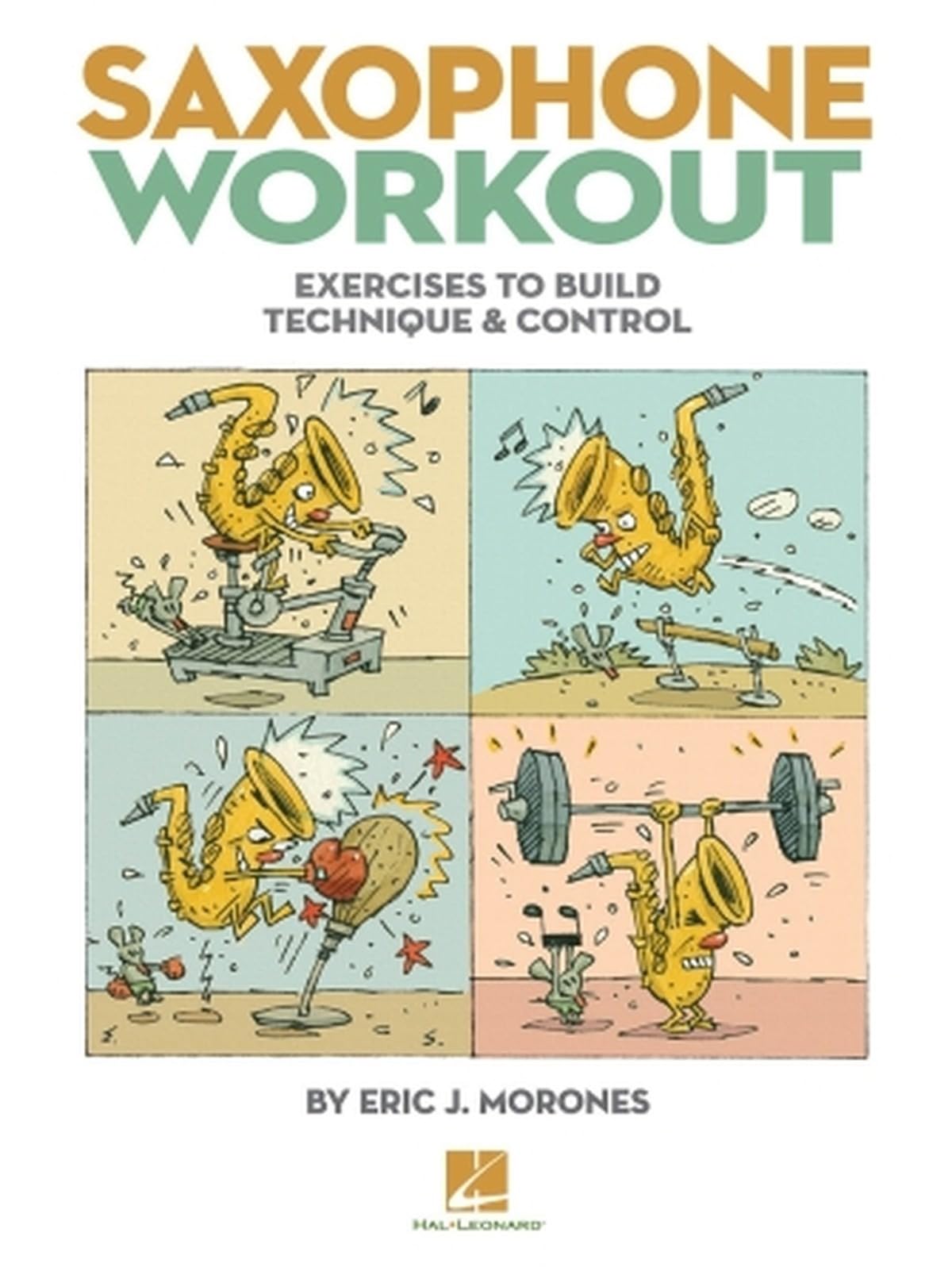 Saxophone Workout Book [Softcover] Saxophone Hal Leonard