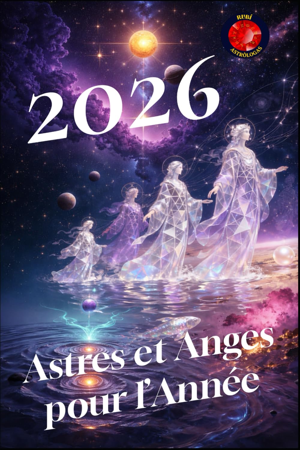 2026 Astres et Anges pour l’Année