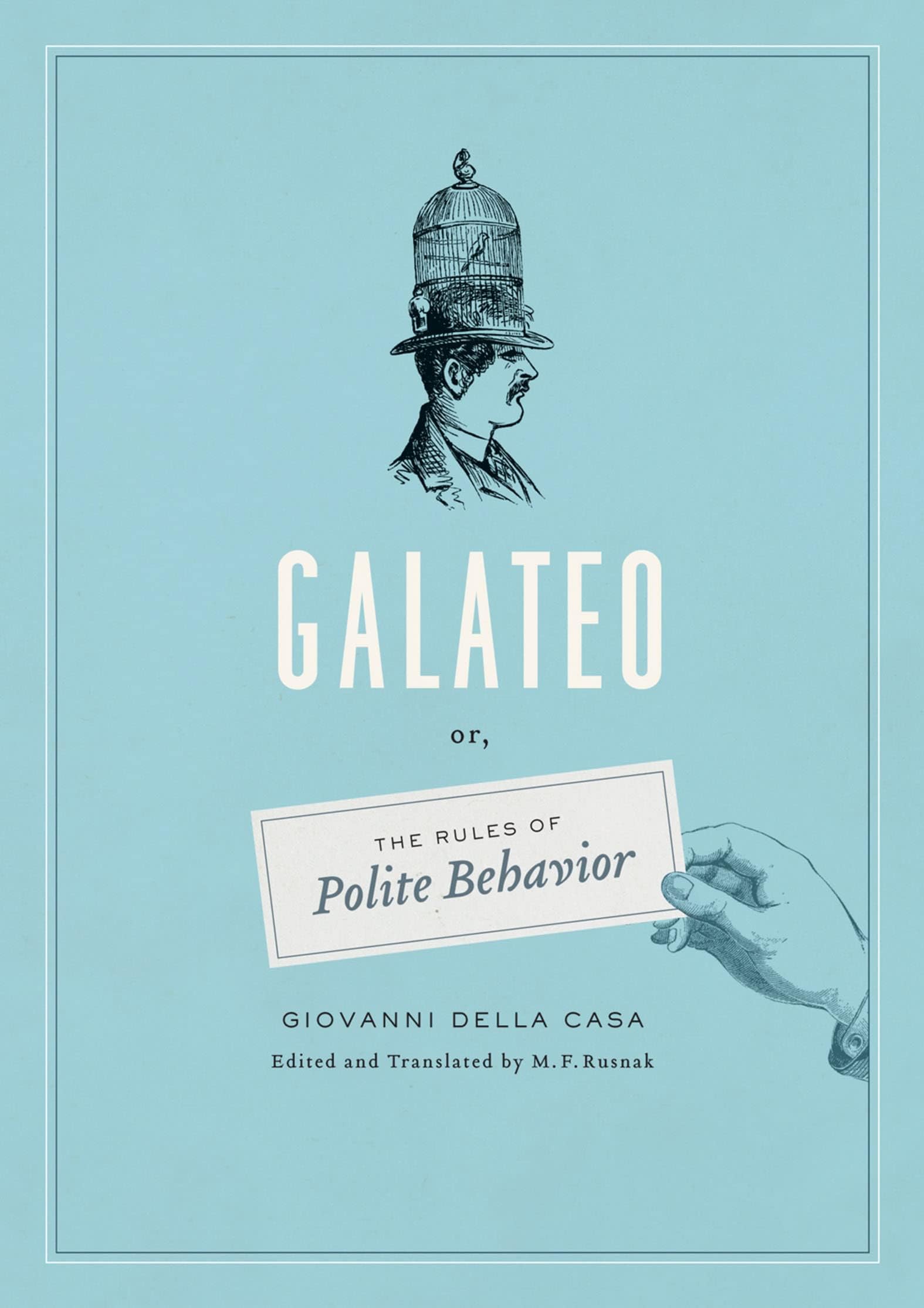 Galateo Or, the Rules of Polite Behavior