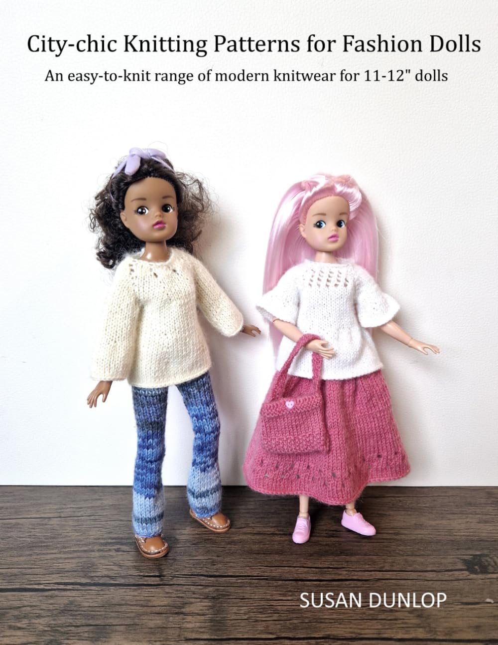 City-chic Knitting Patterns for Fashion Dolls: An easy-to-knit range of modern knitwear for 11-12" dolls
