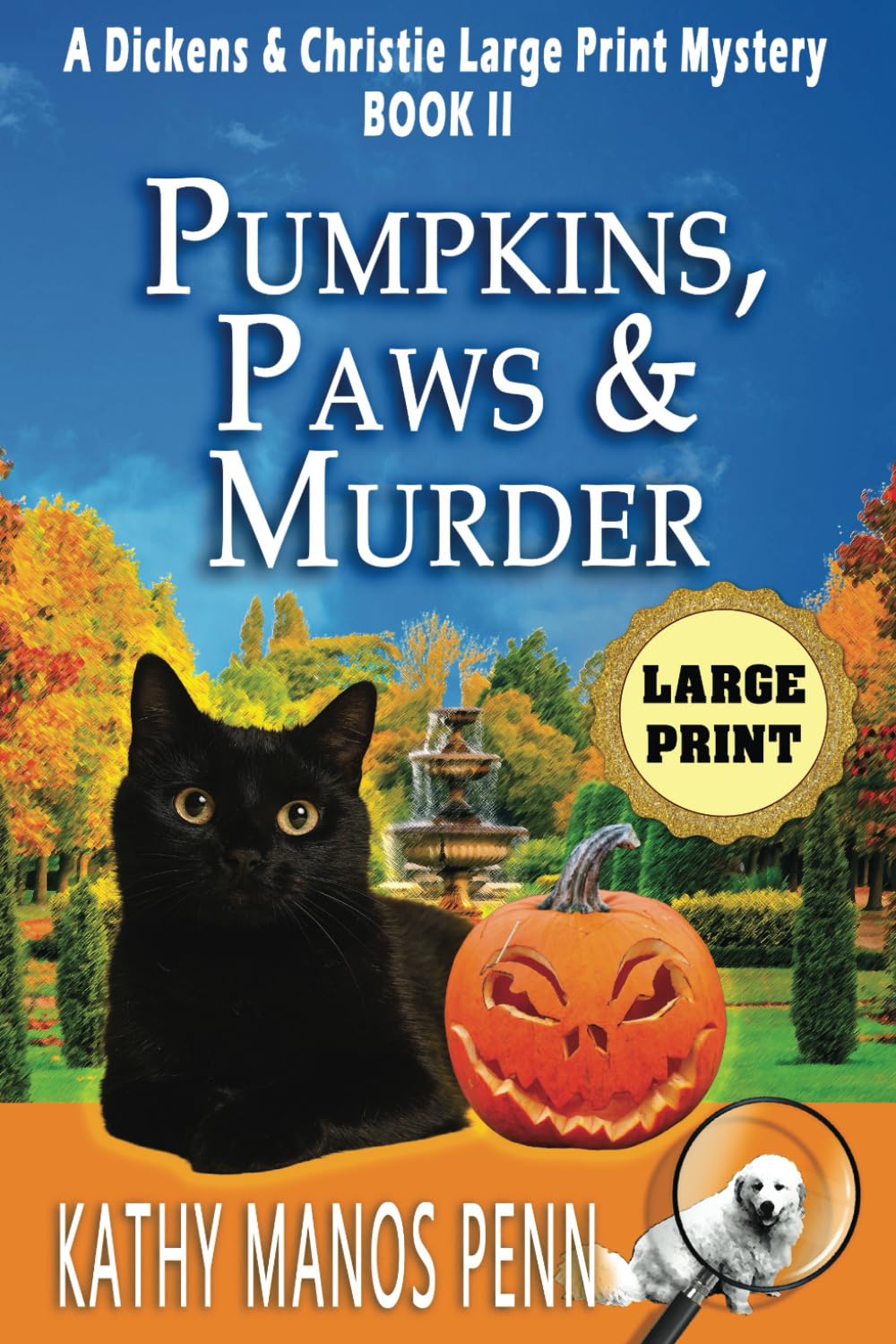 Pumpkins, Paws & Murder: A Dickens & Christie Large Print Mystery