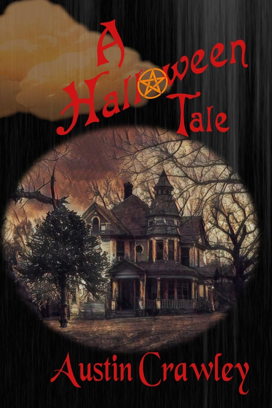 A Halloween Tale (The Creepy Holiday Tales Series)