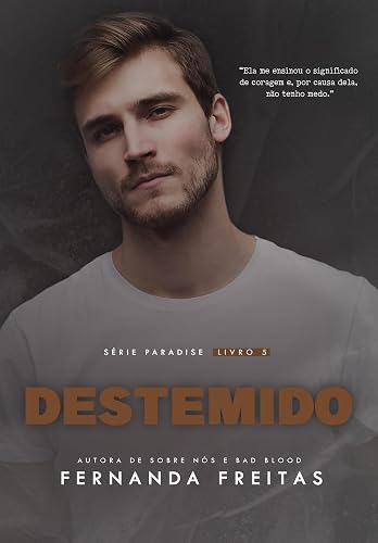 DESTEMIDO (Paradise Livro 5)