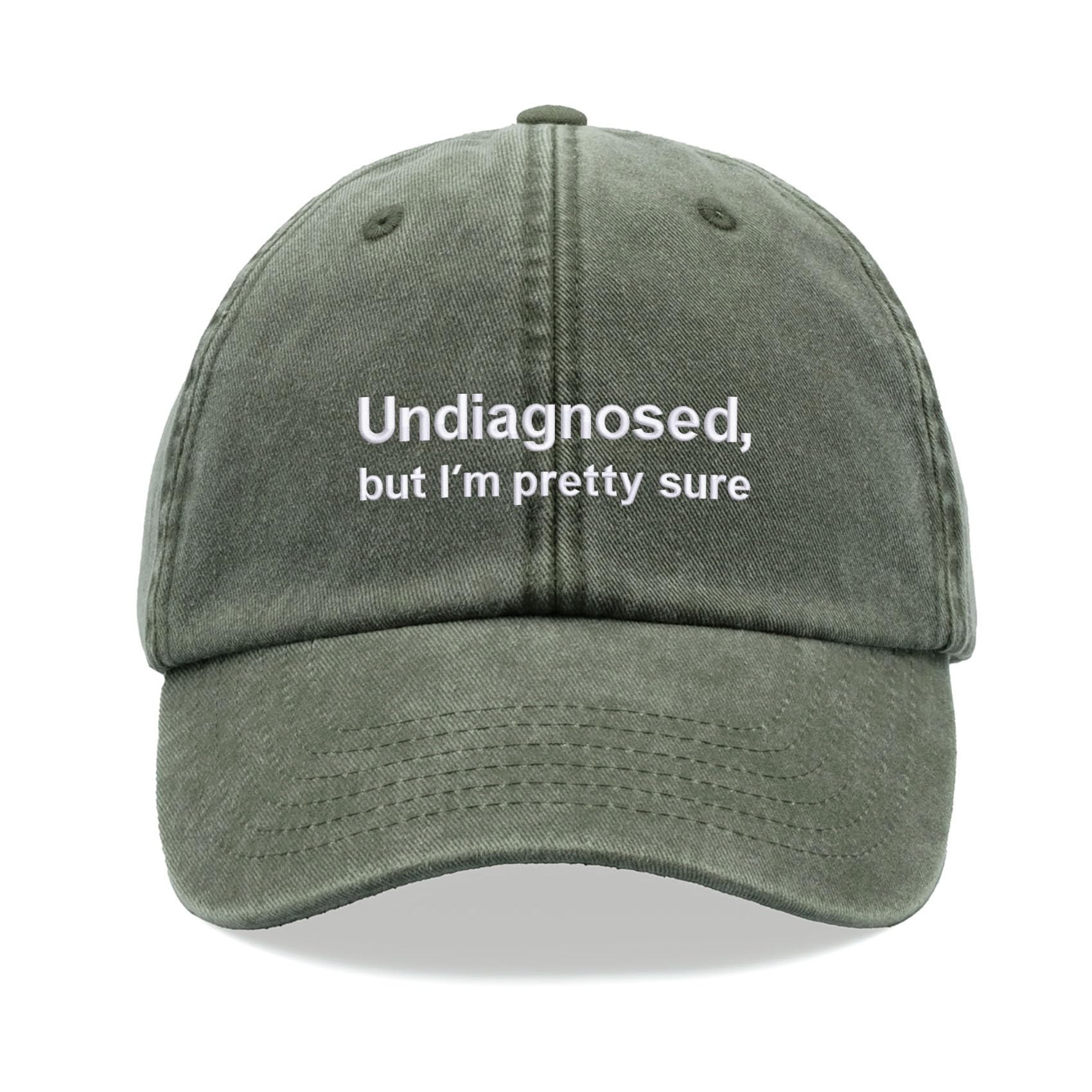 Undiagnosed, but I'm Pretty Sure Baseball Cap Vintage Washed Unisex Dad Hat Low Profile Adjustable Olive