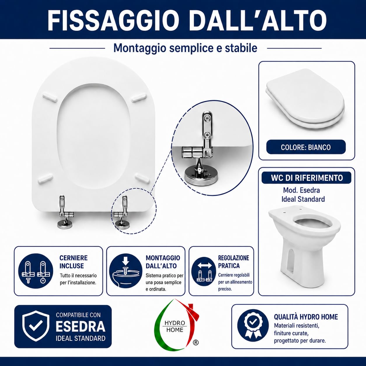 Hydro Home Copriwater Esedra Ideal Standard Compatibile, Sedile WC in MDF Verniciato Bianco, Tavoletta WC con Cerniere in Metallo, Fissaggio dall’Alto