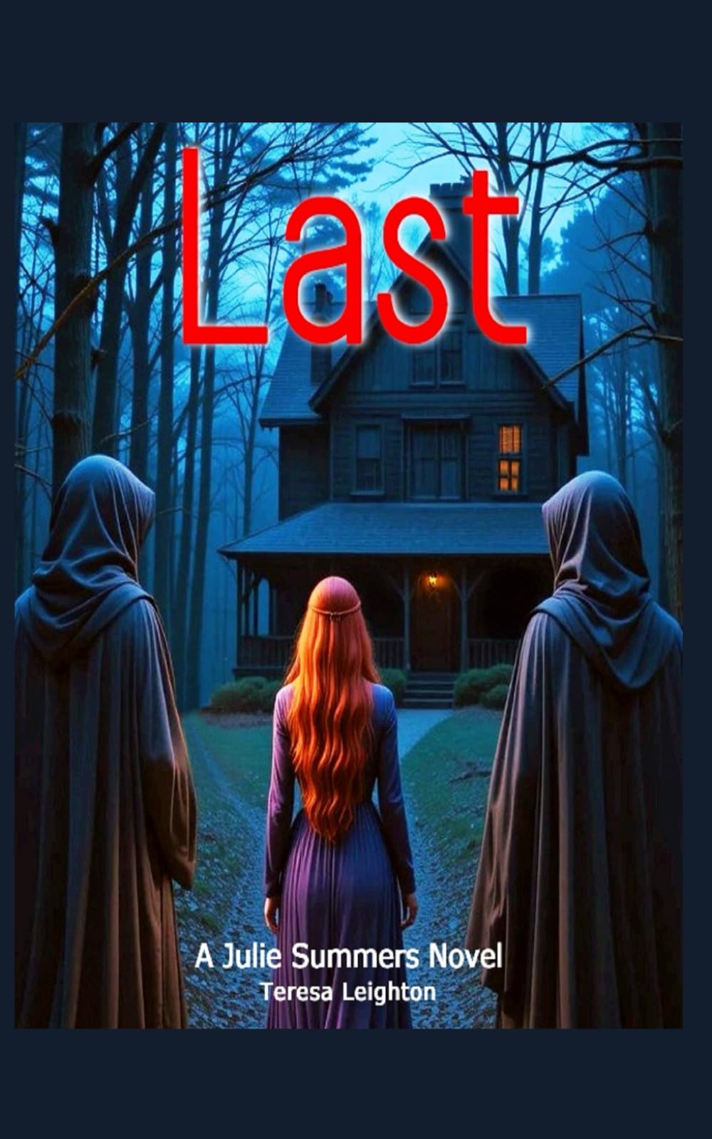 Last (A Julie Summers Novel)