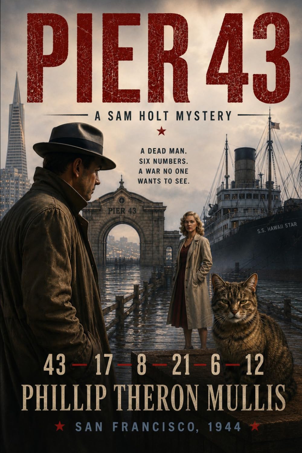 Pier 43: A Sam Holt Mystery