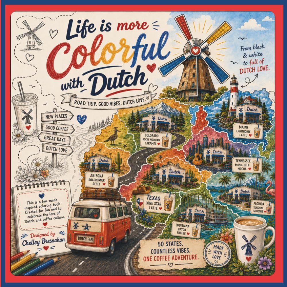 Life is more colorful with Dutch: Road Trip, Good Vibes, Dutch Love