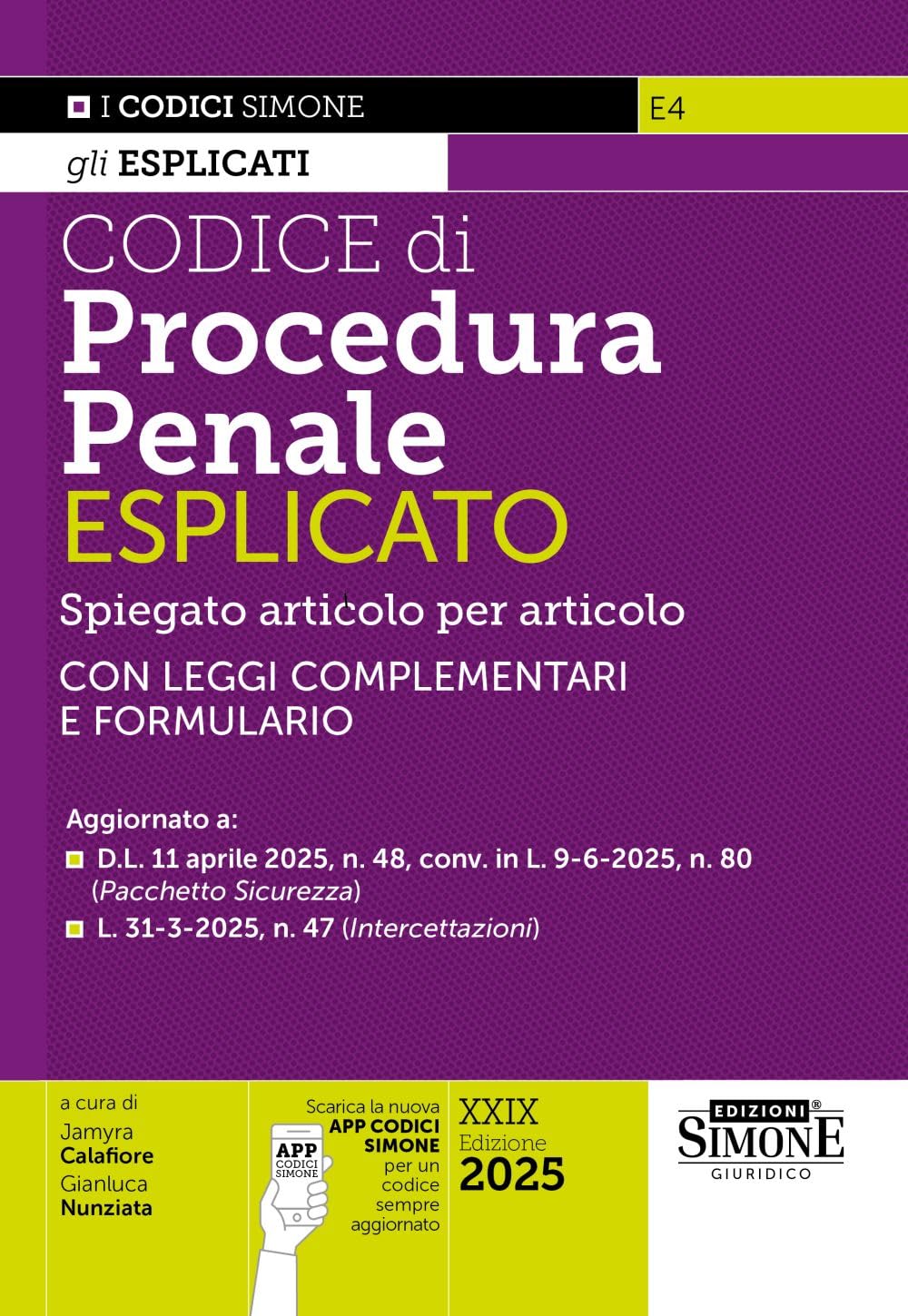 Codice Di Procedura Penale Esplicato. Spiegato Articolo Per Articolo. Con Leggi Complementari E Formulario. Aggiornato: D.L. 11-4-2025, N. 48, Conv. In L. 9-6-2025, N. 80 (Pacchetto Sicurezza), L.... - 4