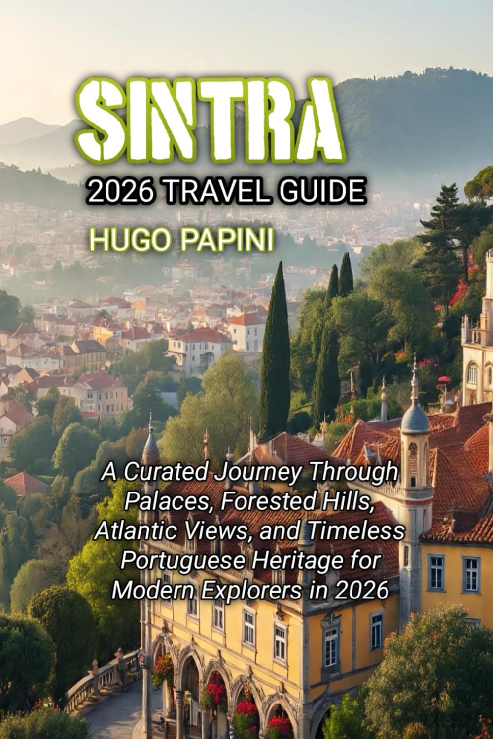 SINTRA 2026 TRAVEL GUIDE