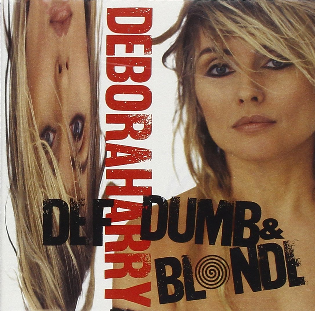 Deborah Harry(CD Album)Def, Dumb & Blonde-VG