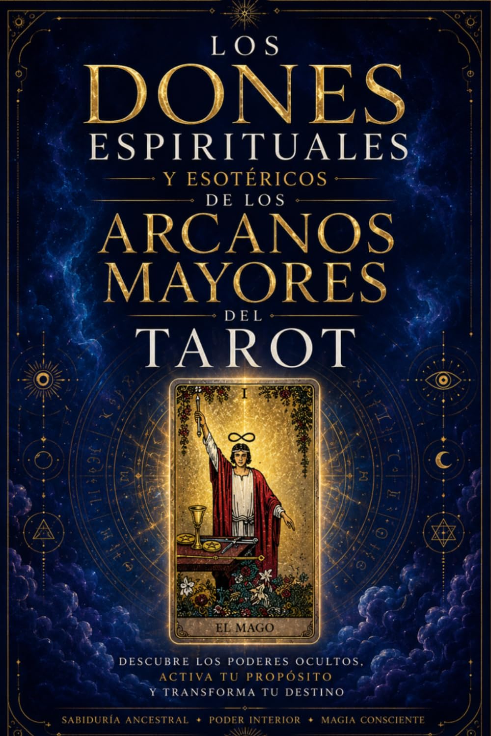 Los Dones Espirituales y Esotéricos de los Arcanos Mayores del tarot