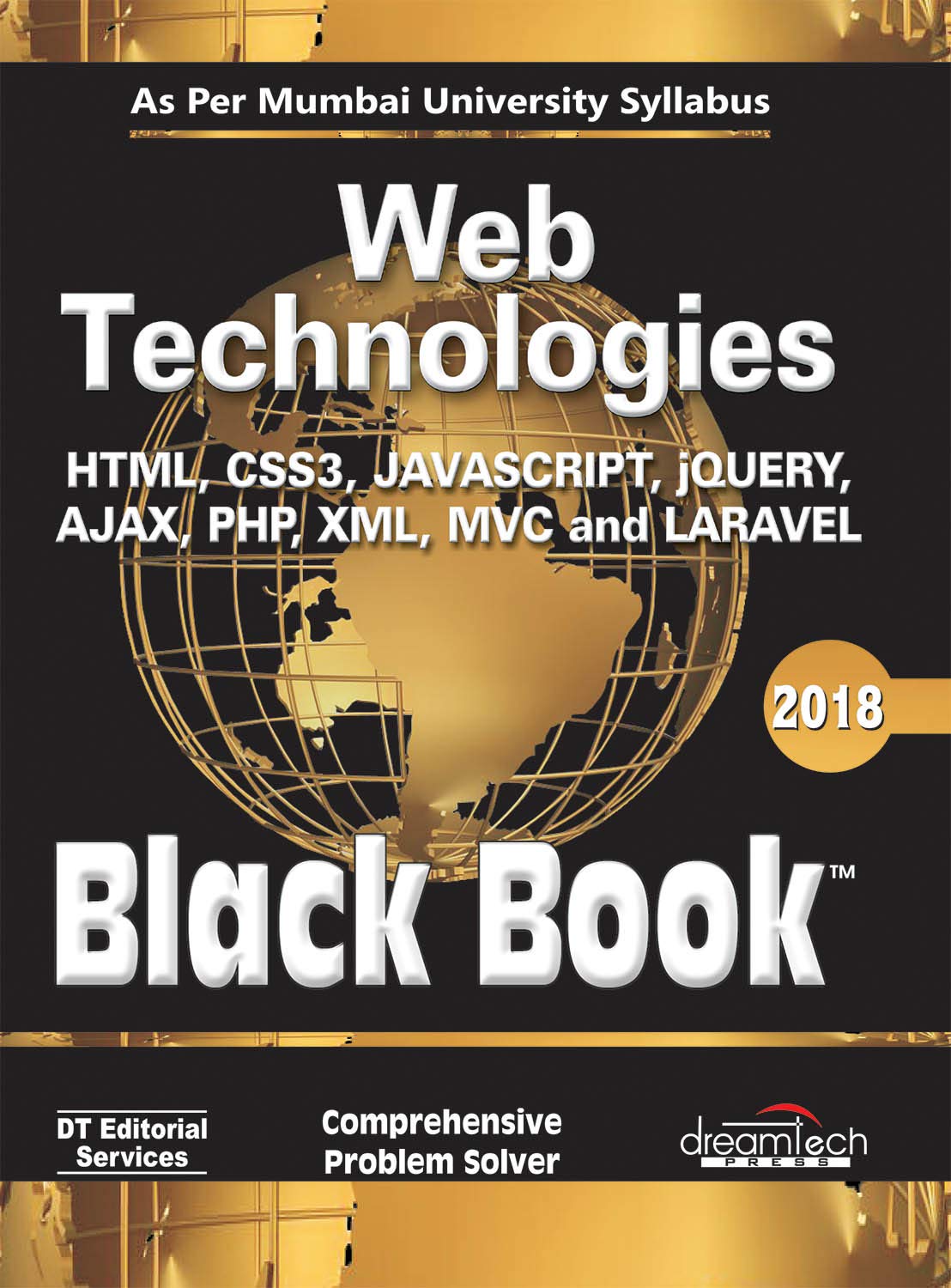 Web Technologies, Black Book, 2018 (As per Mumbai University Syllabus) Paperback – 1 January 2018