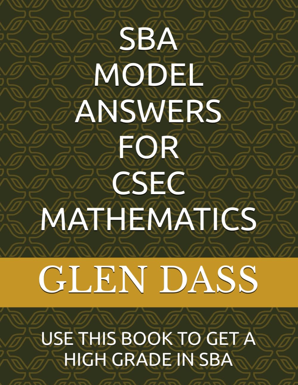 SBA MODEL ANSWERS FOR CSEC MATHEMATICS