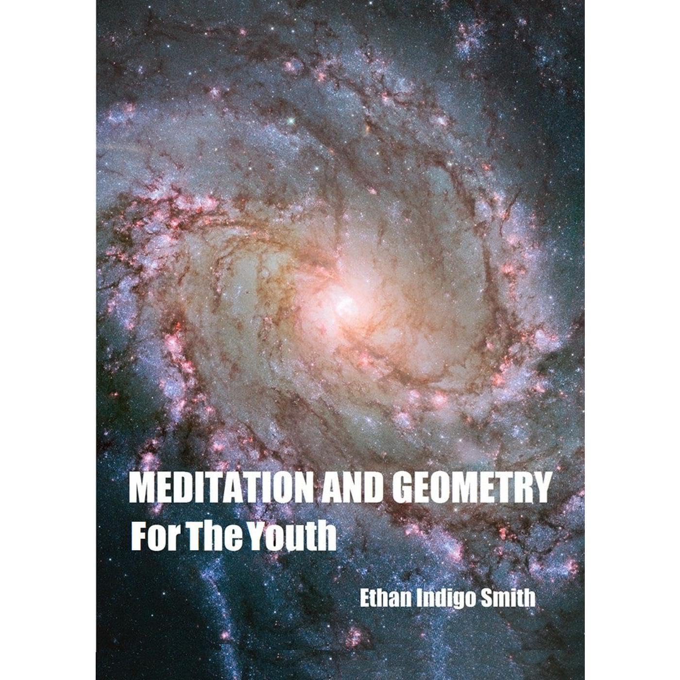 Meditation and Geometry For The Youth