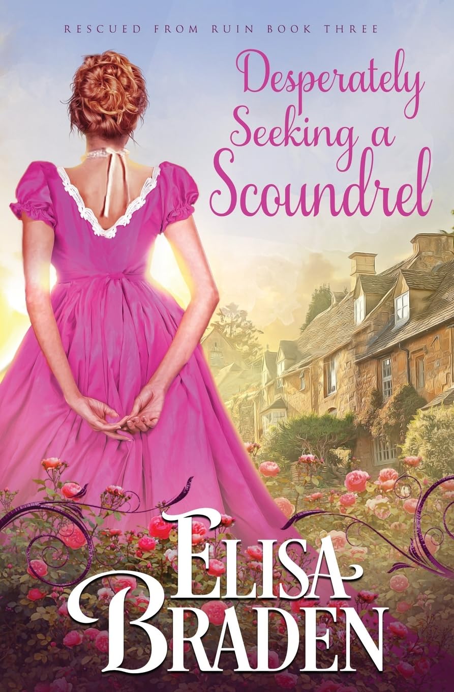 Desperately Seeking a Scoundrel: Volume 3 (Rescued from Ruin)