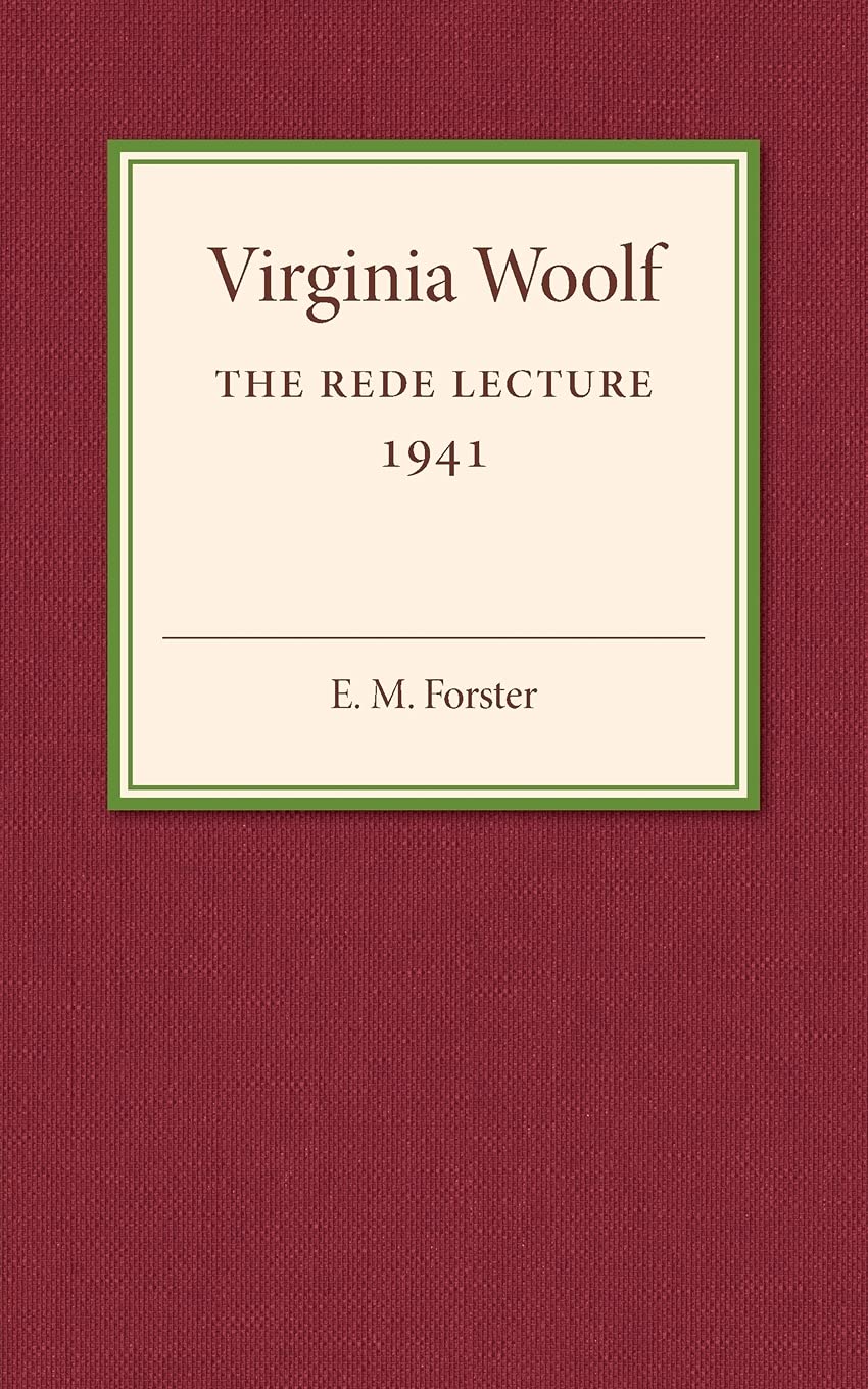 Virginia Woolf: The Rede Lecture 1941