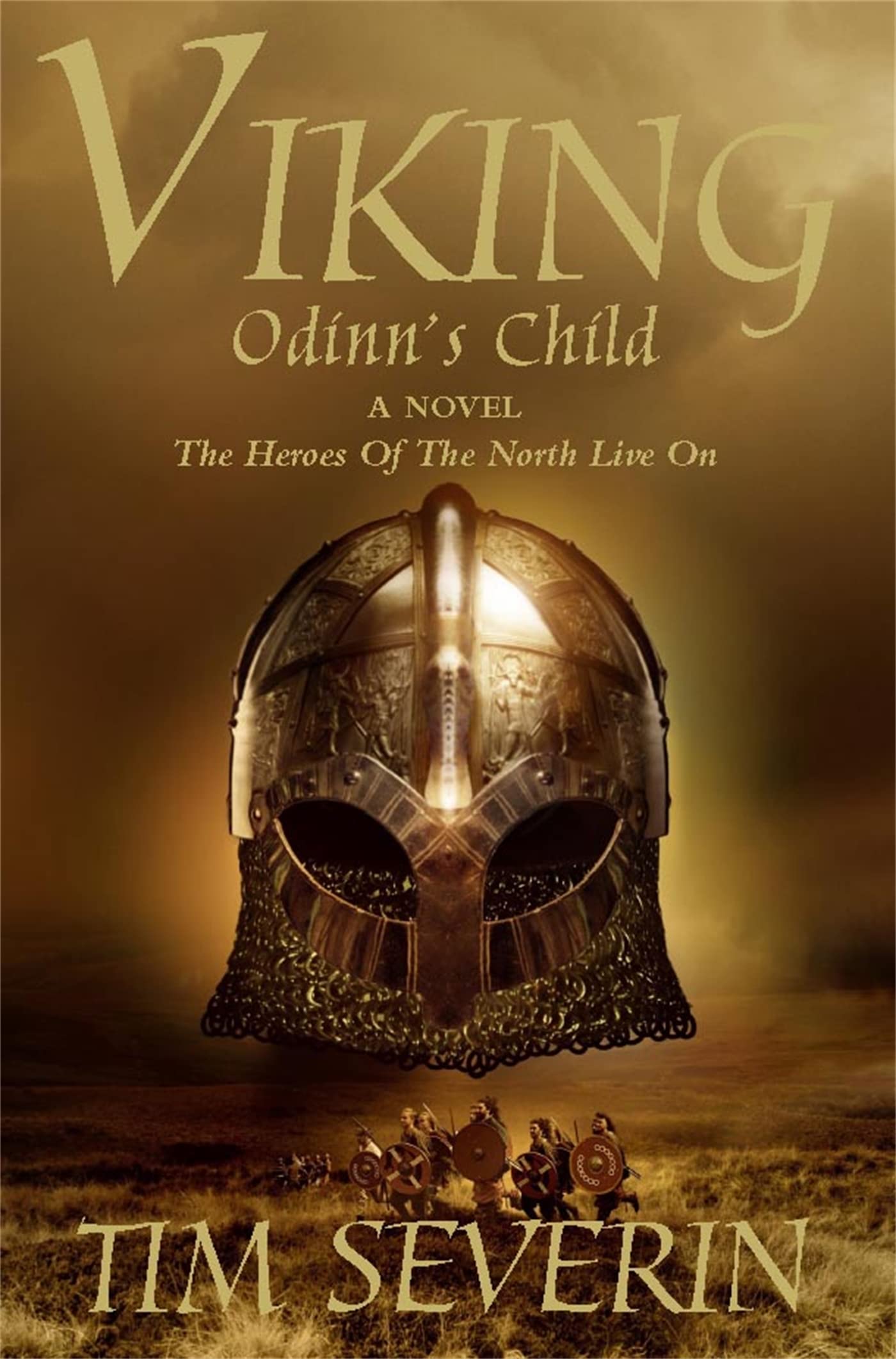 Odinns Child Tim Severin Viking Book 1 Norse Historical Saga Adventure