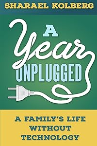 A Year Unplugged