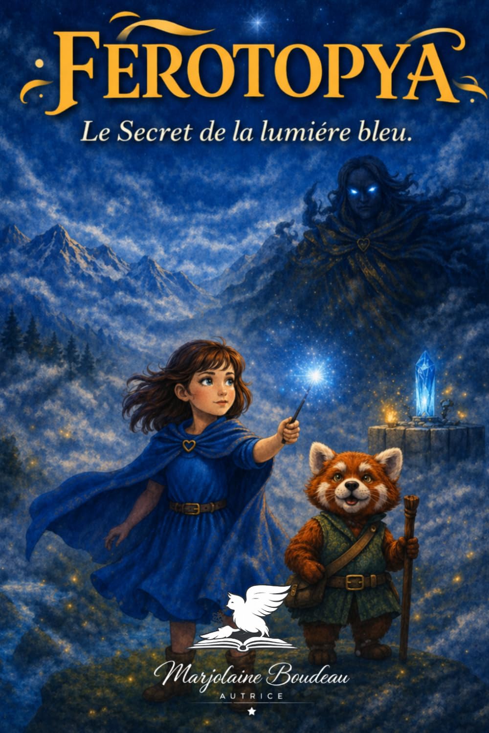 Férotopya : Le Secret de la Lumière bleu