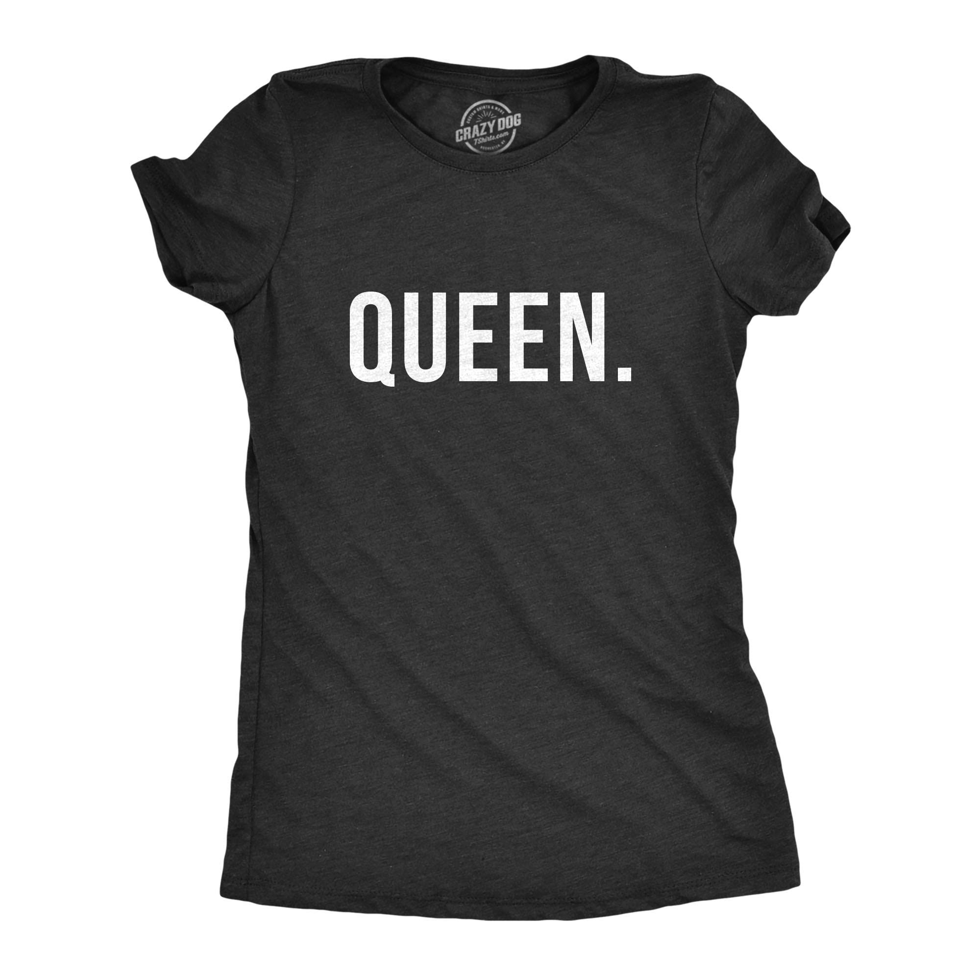 Crazy Dog T-ShirtsWomens Queen Shirt Funny Novelty Tee Matching King and Queen Couples T Shirt