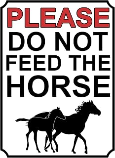 SHAWPRINT PLEASE DO NOT FEED THE HORSES METAL SIGN 200MM X 150MM (1944H1)