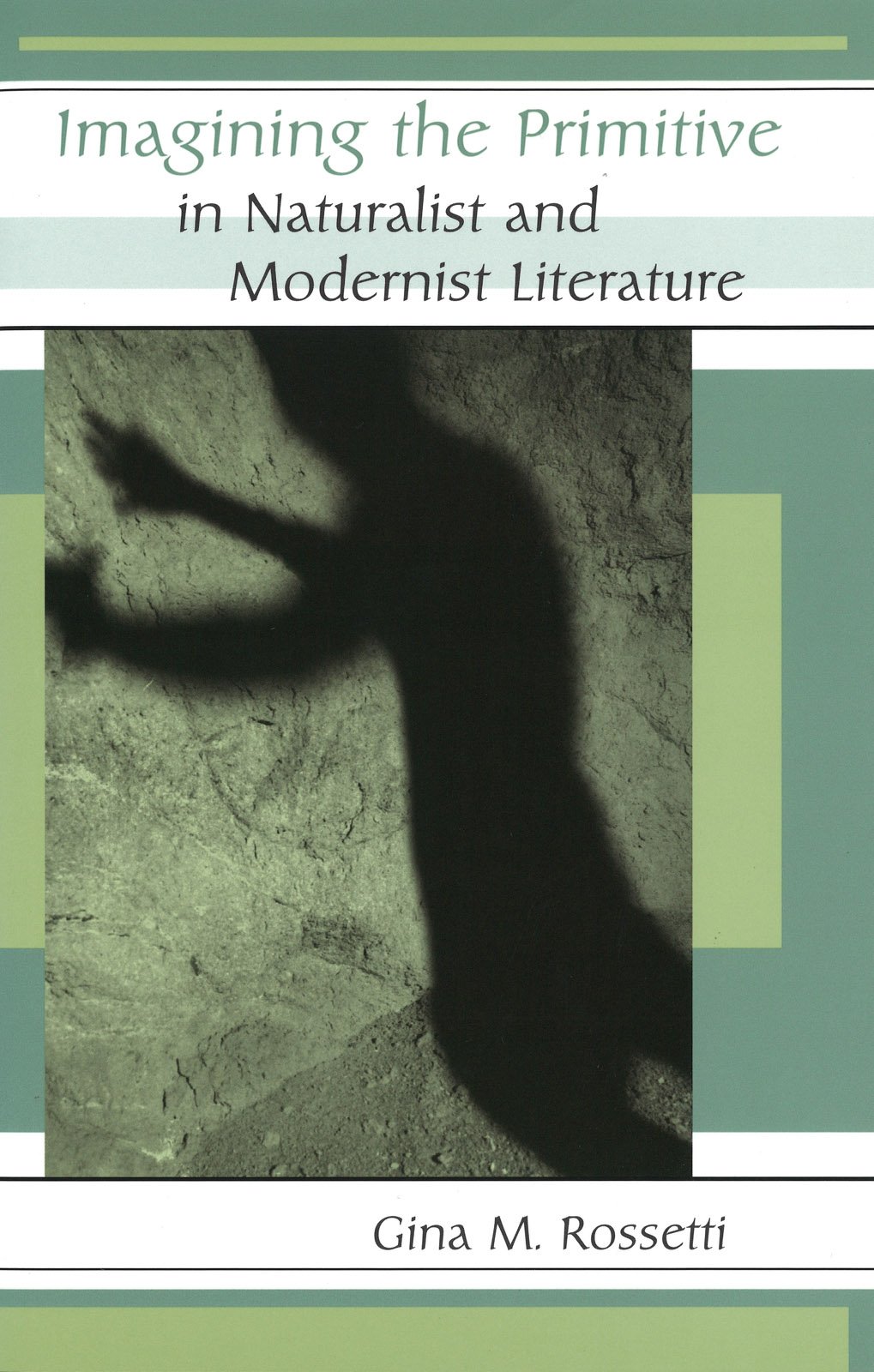 Buy Imagining the Primitive in Naturalist and Modernist Literature — BookShops.in