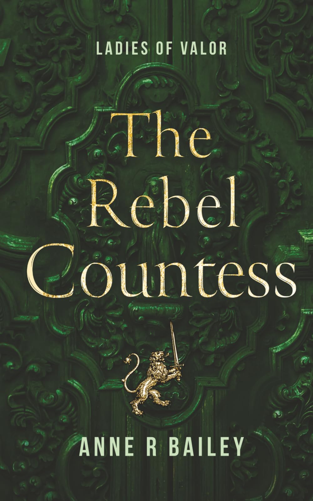 The Rebel Countess (Ladies of Valor)