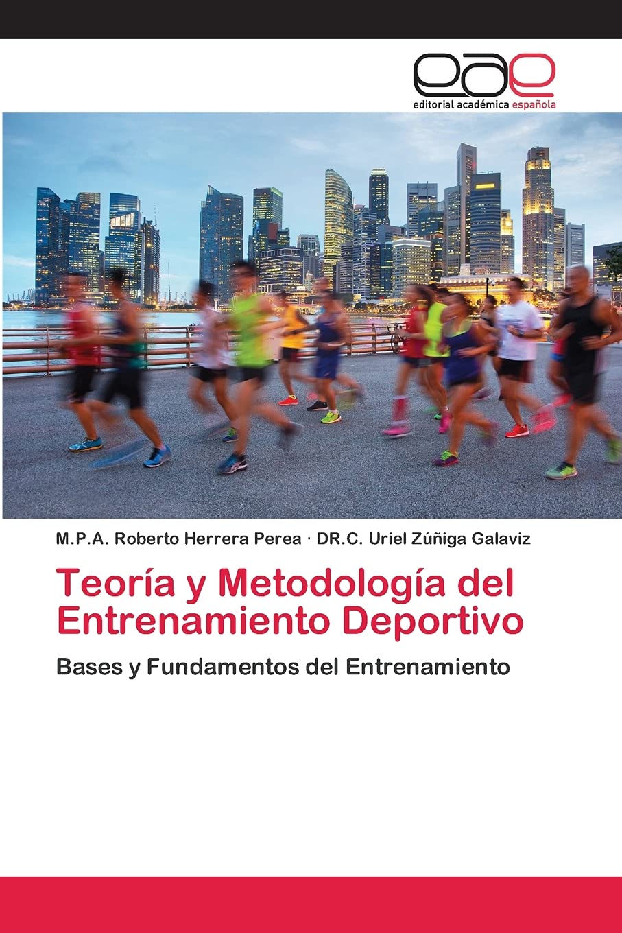 Teoría y Metodología del Entrenamiento Deportivo: Bases y Fundamentos del Entrenamiento