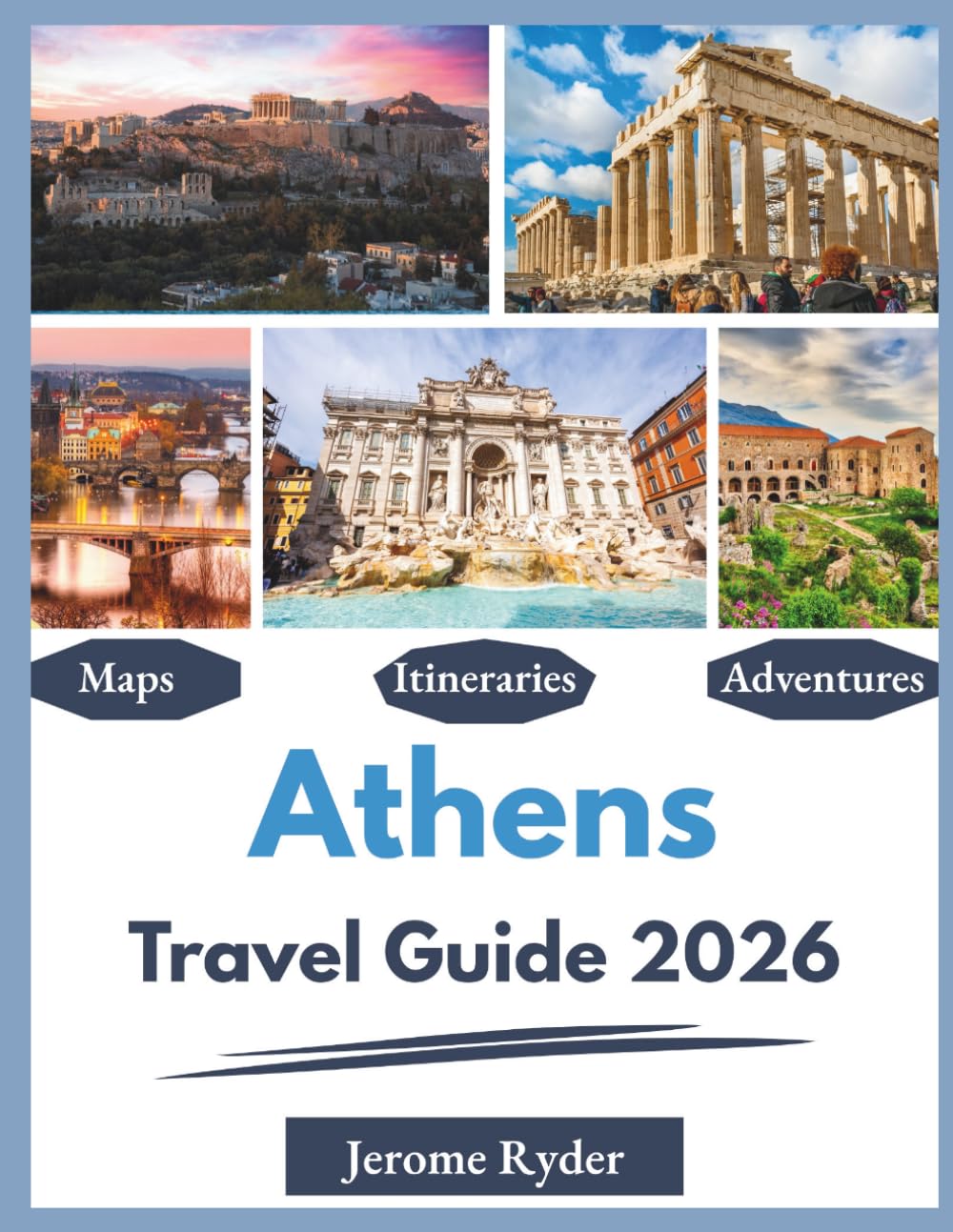 Athens Travel Guide 2026: "Sights, Local Experiences, Practical Tips"
