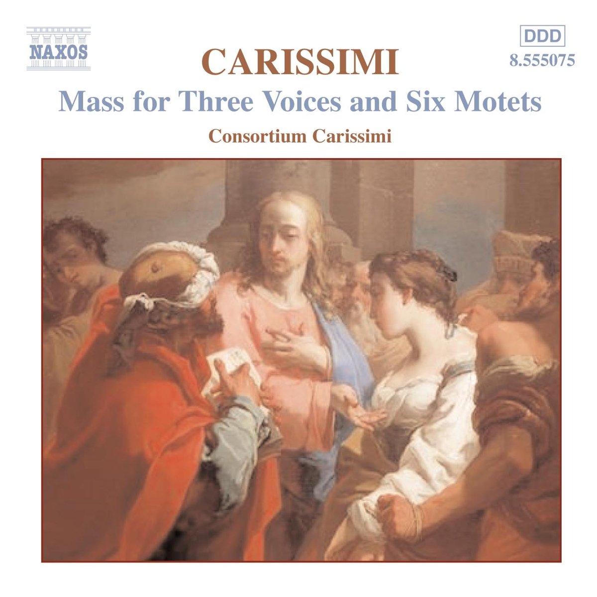 Carissimi: Mass for Three Voices; Six Motets /Consortium Carissimi · Zanon