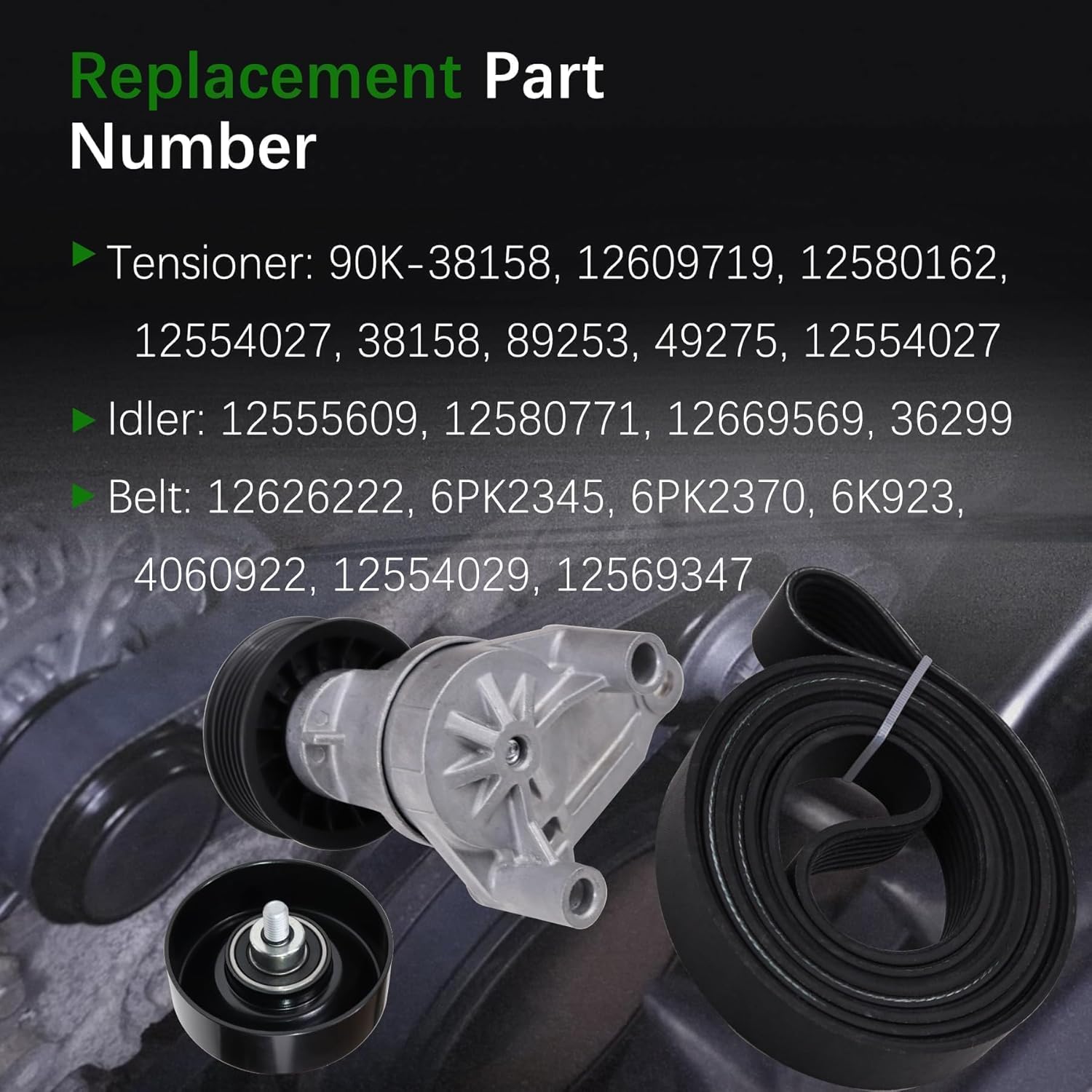 90K-38158C Serpentine Belt Drive Tensioner Pulley Component Kit Fit for 2002-2008 Chevrolet Silverado Avalanche Suburban Express for GMC Sierra for Cadillac Escalade #38158 12609719 12555609 12626222