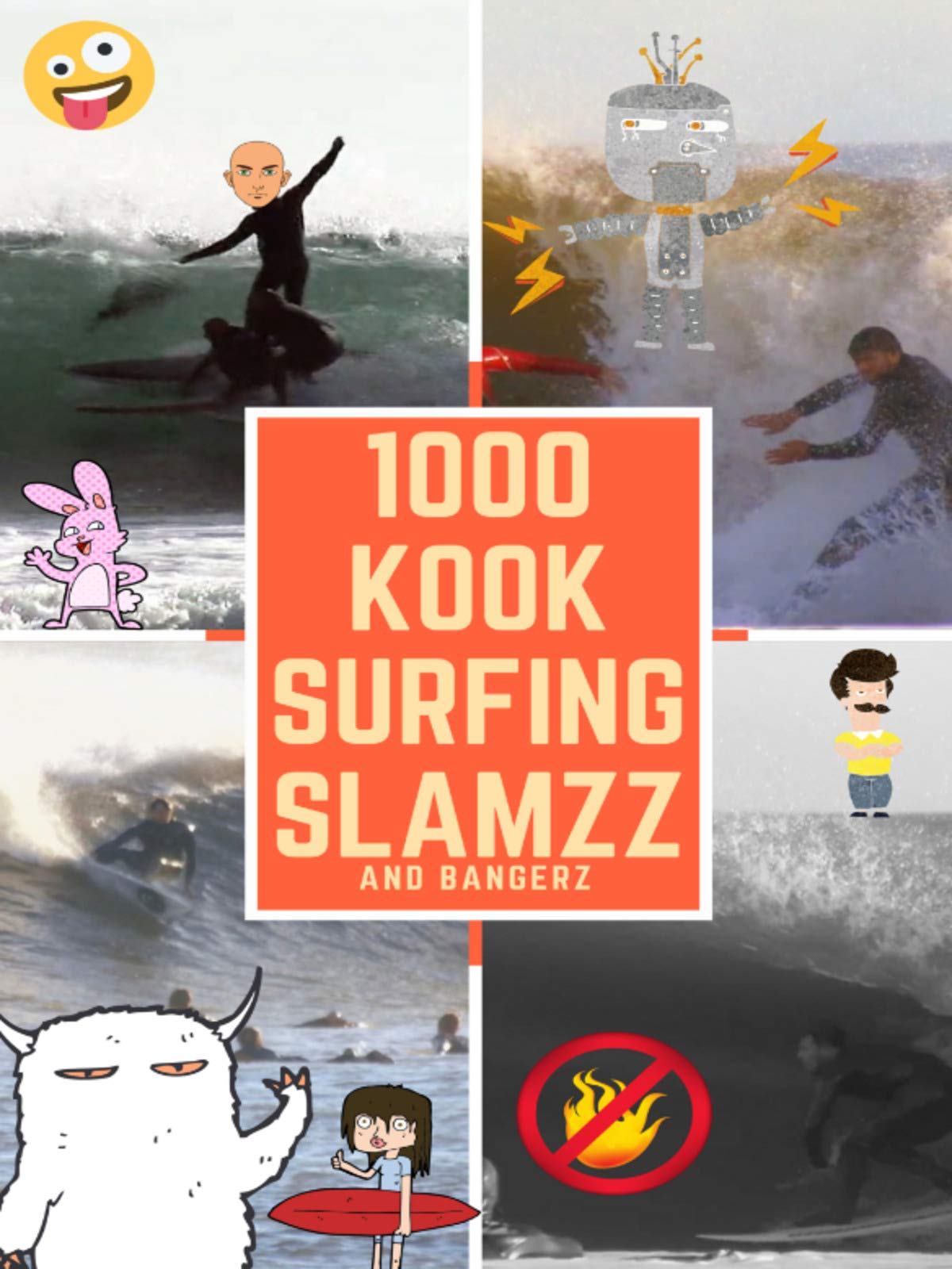 1000 Kook Surfing Slamzz and Bangerz