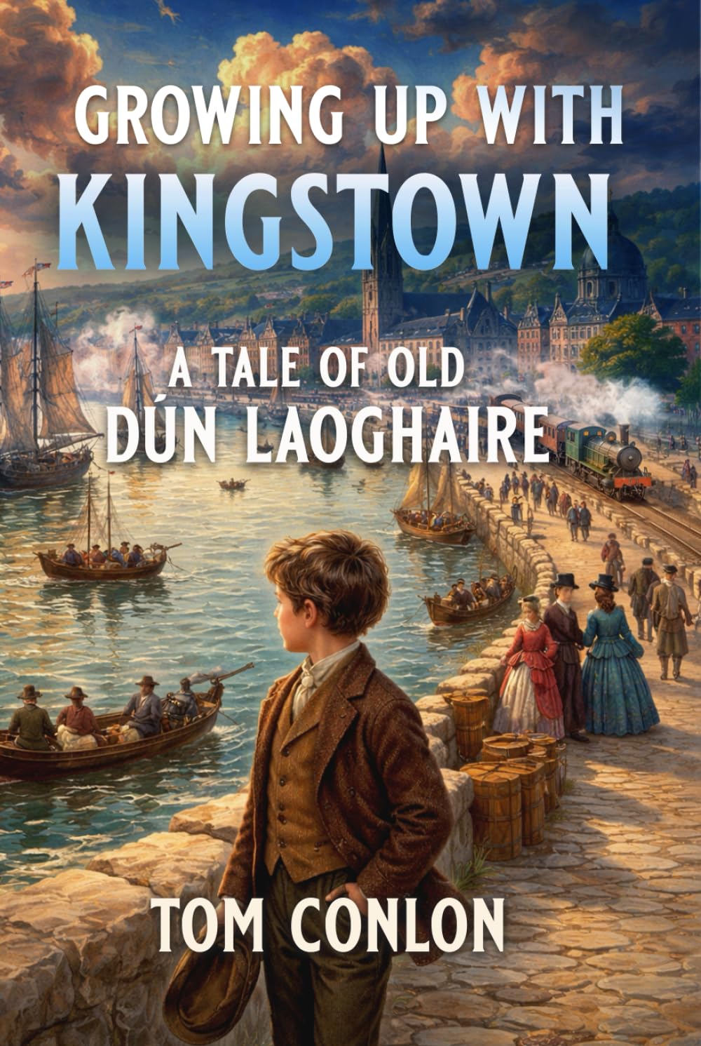 GROWING UP WITH KINGSTOWN: A Tale of Old Dún Laoghaire