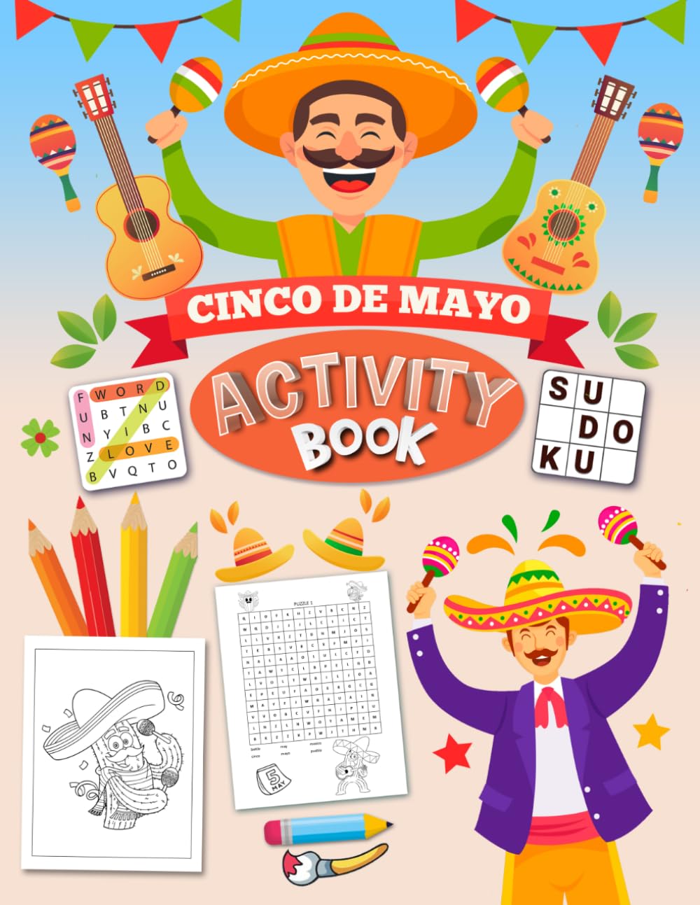 Cinco de Mayo Activity Book for Adults: Fun & Relaxing Puzzles with Word Search, Sudoku, Mazes & Coloring Pages – Mexican-Inspired Brain Games for Stress Relief