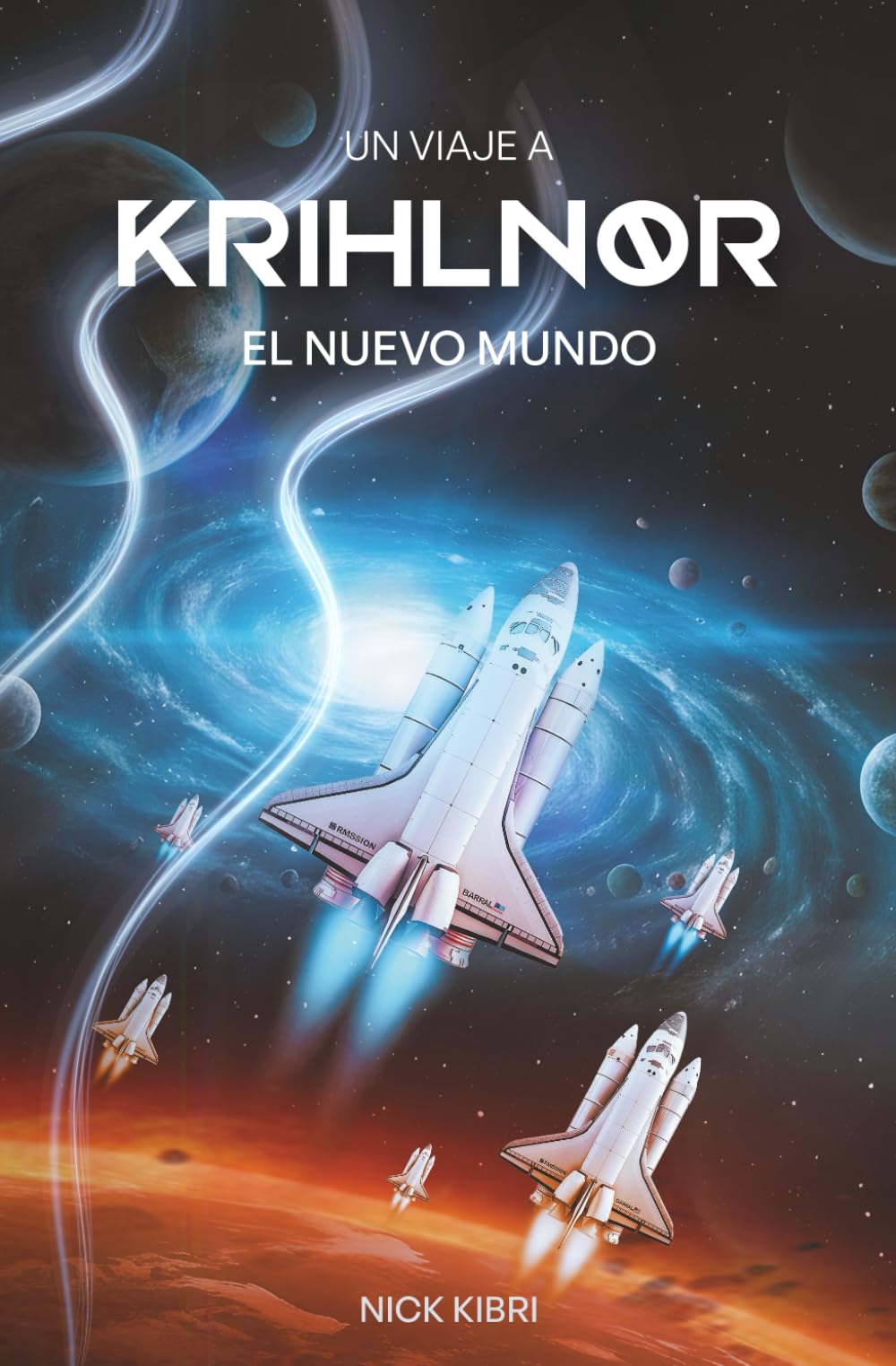 UN VIAJE A KRIHLNOR: EL NUEVO MUNDO