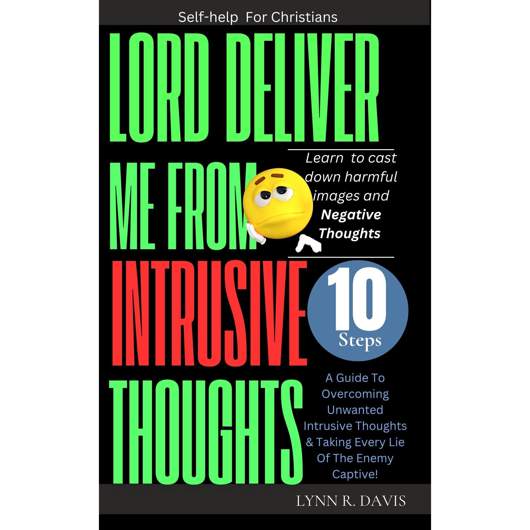 Deliver Me From Intrusive Thoughts