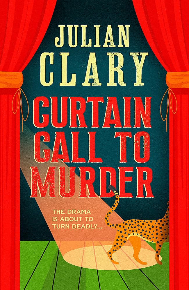 Curtain Call to Murder: The brand-new, laugh-out-loud murder mys
