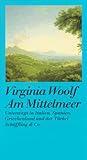 Am Mittelmeer - Virginia Woolf 