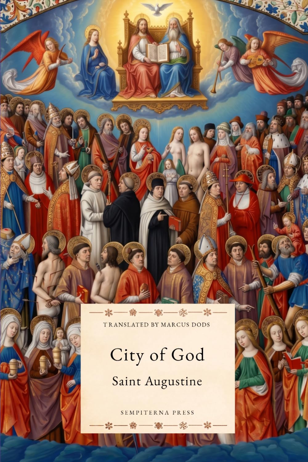 City of God (Annotated): Sempiterna Press Edition